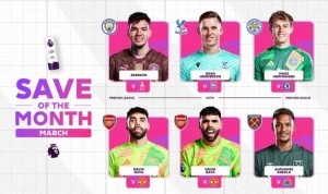 英超3月最佳扑救候选：拉亚战曼联2次扑救入围 埃德森亨德森在列